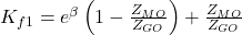 K_{f1} = e^\beta \left(1 - \frac{Z_{MO}}{Z_{GO}}\right) + \frac{Z_{MO}}{Z_{GO}}