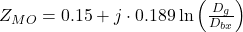 Z_{MO} = 0.15 + j \cdot 0.189 \ln \left( \frac{D_g}{D_{bx}} \right)