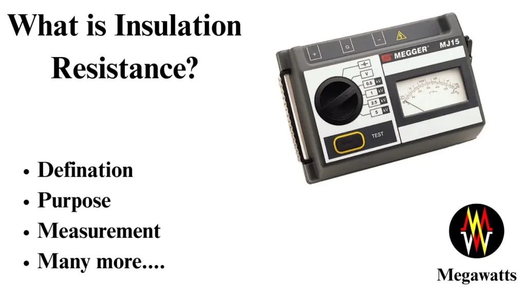 IR Insulation resistance