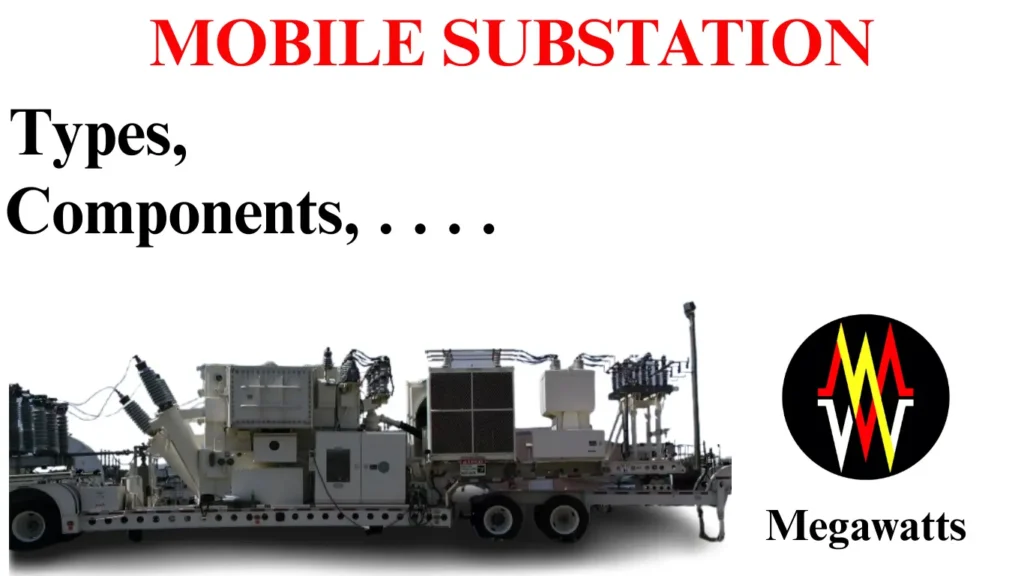 Trailer Mounted mobile substation